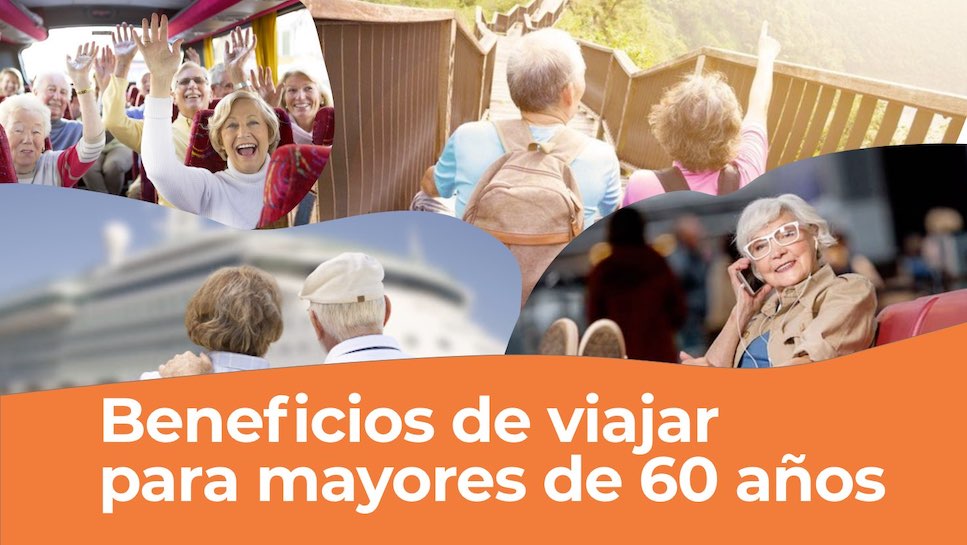 5 Beneficios para la salud de viajar después de los 60 años